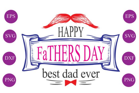 Happy Father's Day Best Dad Ever Embroidery Design Review