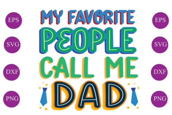 My Favorite People Call Me Dad Embroidery Design Review