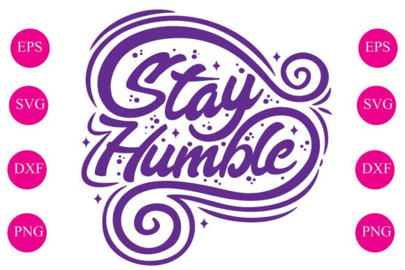 Stay Humble Embroidery Design Review